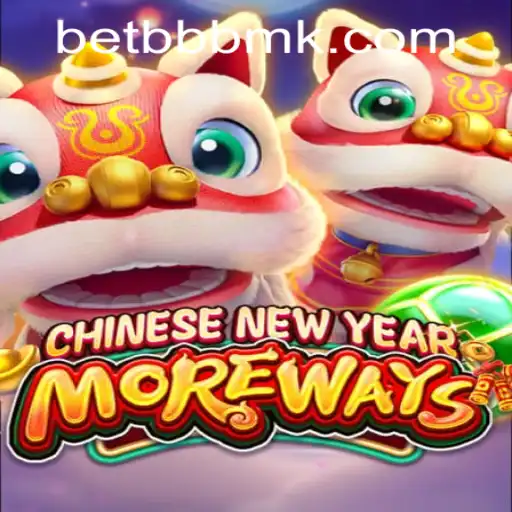 Unlock the Excitement of CHINESENEWYEARMOREWAYS: A Comprehensive Guide