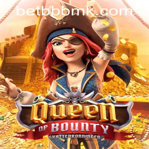 QueenofBounty: Exploring the Exciting World of Online Gaming