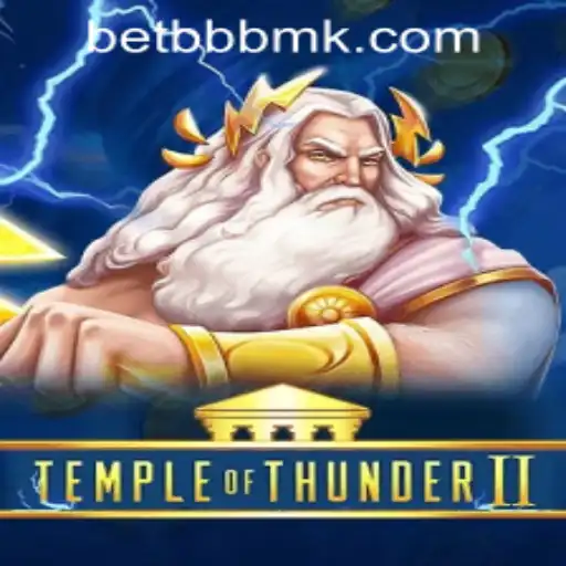 Exploring TempleofThunderII and the Buzz Around BBBMK PH Login